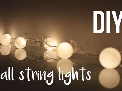 DIY Ball String Lights #roomdecor
