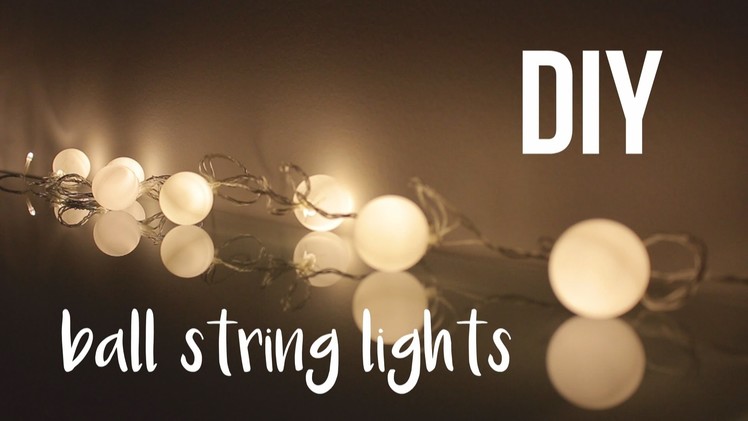 DIY Ball String Lights #roomdecor