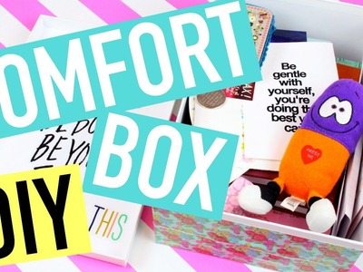 DIY: Comfort Box (SIMPLE, EASY & UPLIFTING!)