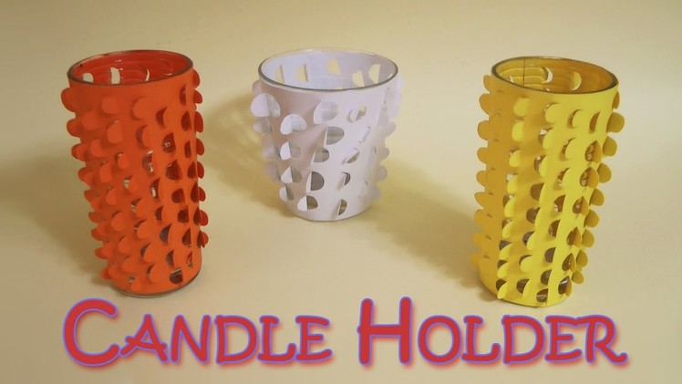 DIY Crafts: Candle holder (Very Easy)- Ana | DIY Crafts