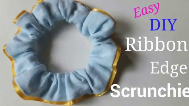 ＊DIY＊ How to make Ribbon Edge Scrunchie. *Easy Tutorial.*