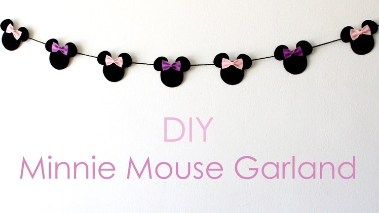 DIY Minnie Mouse Garland!