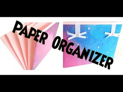 {DIY} Paper Organizer