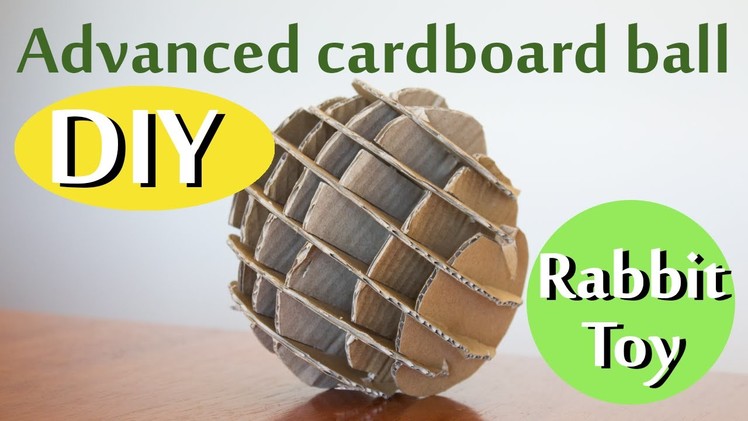 DIY Rabbit Toy: Advanced Cardboard Ball
