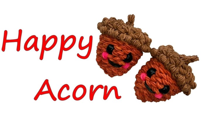 Happy Acorn Tutorial by feelinspiffy (Rainbow Loom)