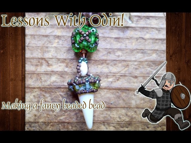 Lessons With Odin: Decorated Beaded Bead