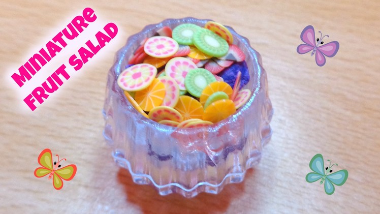 Miniature Fruit Salad - DIY LPS Crafts, Easy Doll Crafts & Dollhouse Accessories