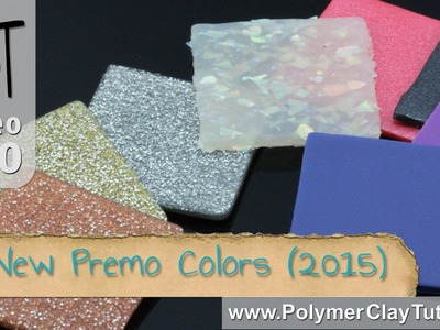 New Colors for 2015 Premo Sculpey Polymer Clay