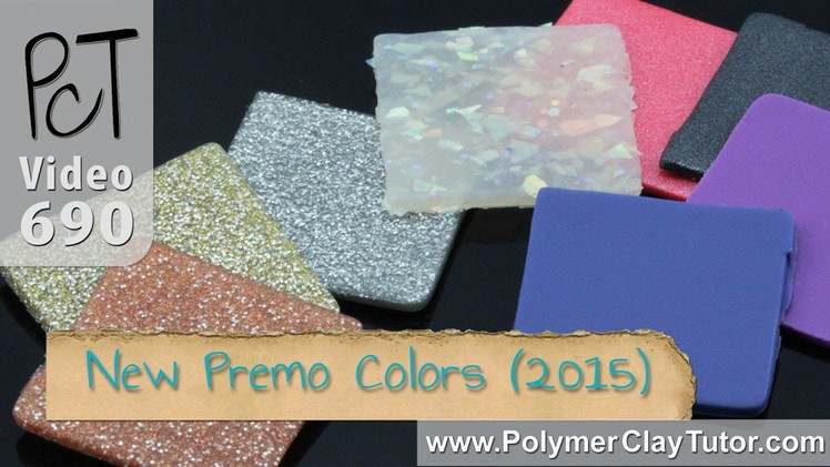 New Colors for 2015 Premo Sculpey Polymer Clay