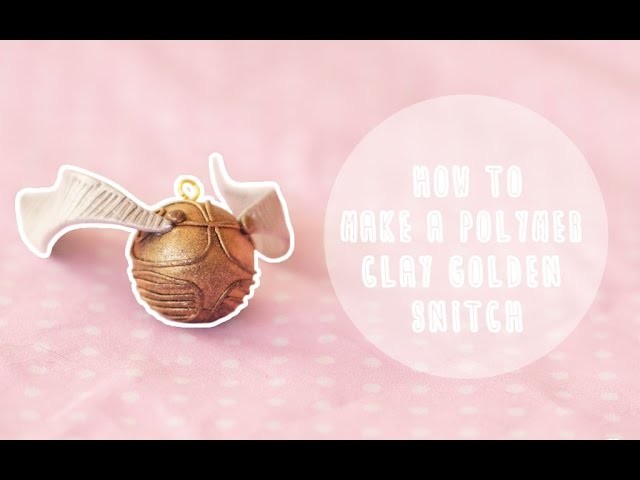 Polymer Clay Golden Snitch Tutorial - Collab with Bunny+Me Show