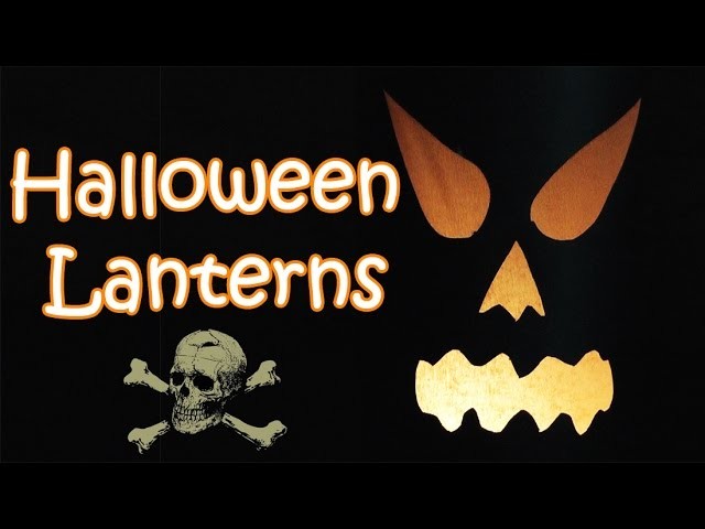 VERY EASY!! Halloween decorations- Lantern - Ana | DIY Crafts