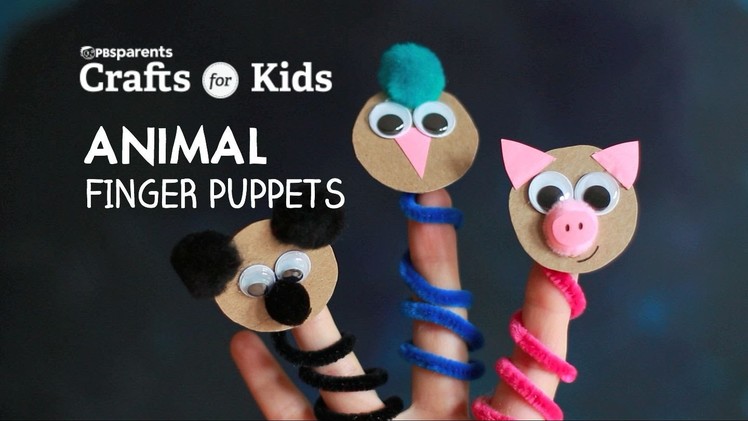 DIY Animal Finger Puppets | Crafts for Kids | PBS Parents