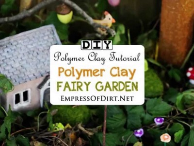 DIY Fairy Garden Decor with Polymer Clay