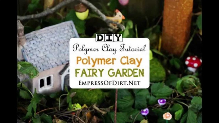 DIY Fairy Garden Decor with Polymer Clay