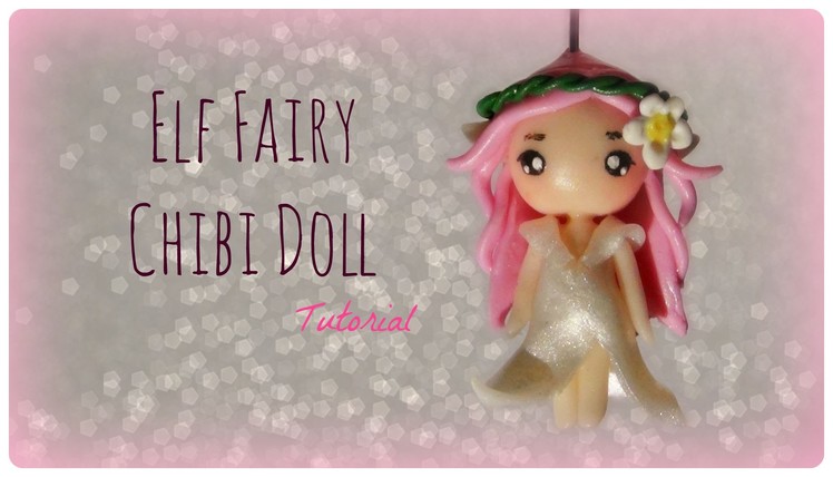 Elf Fairy Chibi Doll - Polymer Clay Tutorial