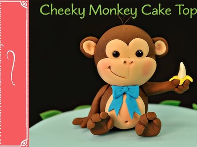 How to make a Cheeky Monkey cake topper