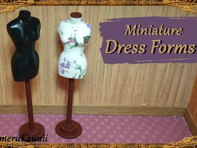Miniature Doll Dress Forms - Polymer Clay.Fabric Tutorial
