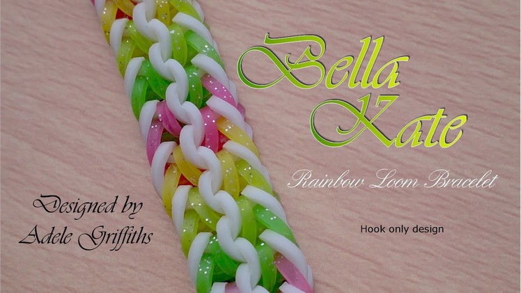 Bella Kate Rainbow Loom Bracelet - Hook Only