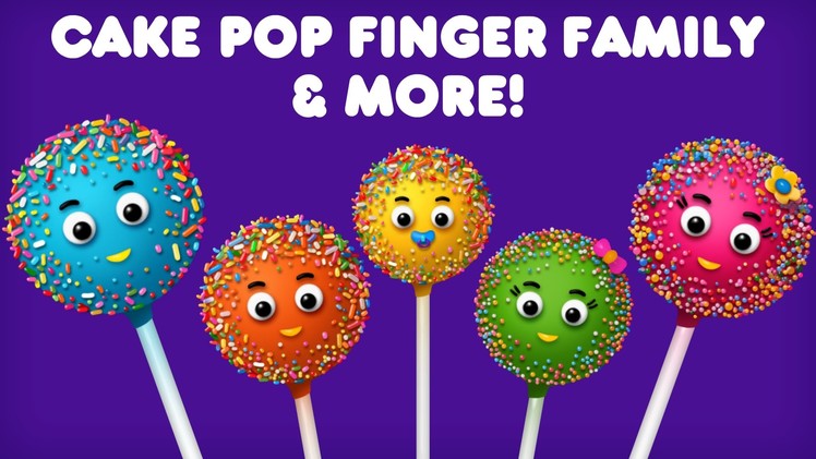 Cake Pop Finger Family Collection | Top 10 Finger Family Collection | Finger Family Songs