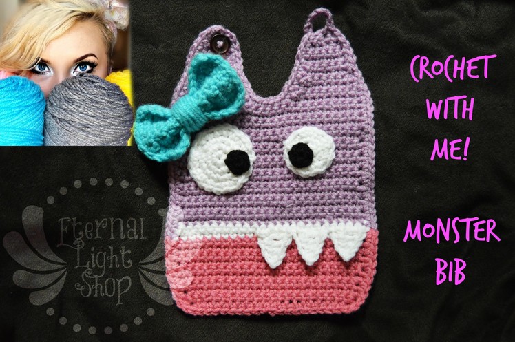 Crochet With Me!: Baby Monster Bib