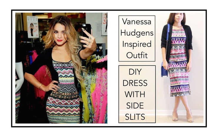 DIY Dress with side slits, Vanessa Hudgens Inspired Outfit