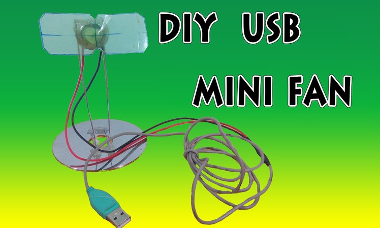 How to make Mini USB Fan, DIY  Usb Mini Fan