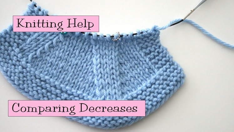Knitting Help - Comparing Decreases