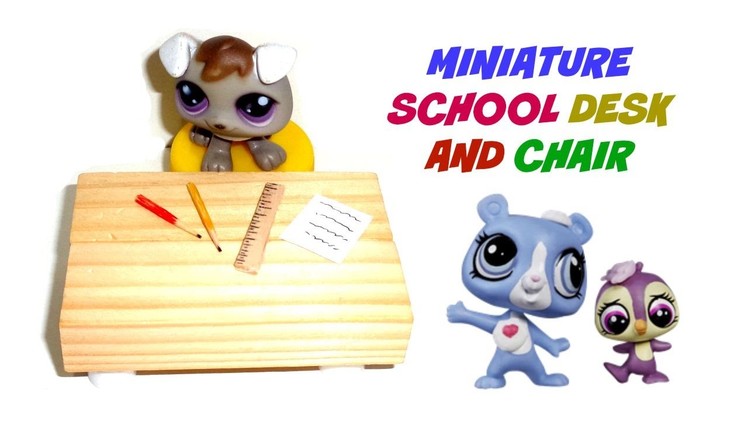 Miniature School Desk & Chair - DIY LPS Accessories & Doll Crafts