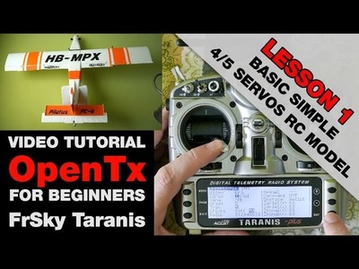 OpenTx on FrSky Taranis - Video tutorial for beginners - Lesson 1