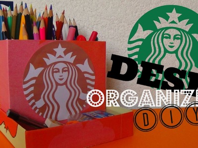 BACK TO SCHOOL DIY! Starbucks Desk Organizer