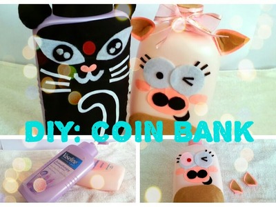DIY: COIN BANK|Recycle your emptied container|PIGGY BANK