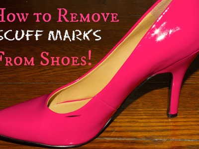 DIY: How to Remove Scuff Marks from Patent Leather | Jalisa's Fashion Files