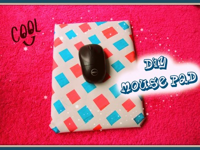 DIY Mouse pad - Simple & Economical :)