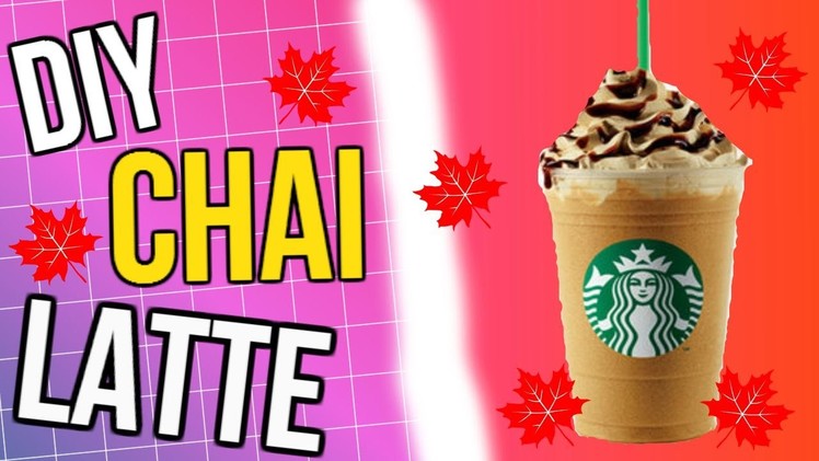 DIY Starbucks Chai Latte | Perfect for Fall!