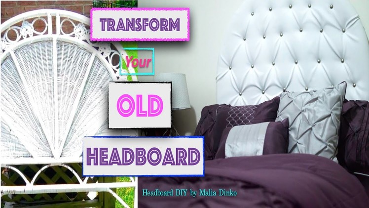 DIY Tufted Headboard (TRANSFORM Your Old Headboard)