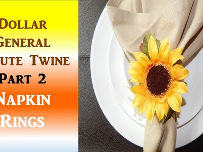 Dollar General $1 Jute Twine | Sunflower Napkin Rings DIY
