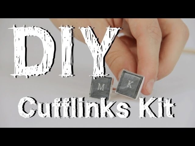 How To Make Custom Cufflinks: MakersKit DIY Guides