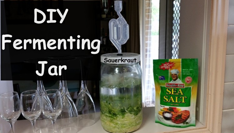 Lacto Fermentation Sauerkraut Using a Recycled Pickle Jar With DIY Air Lock