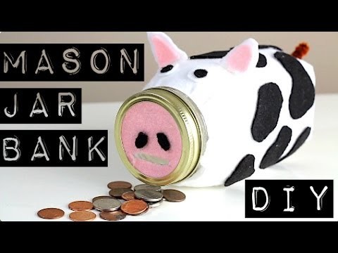 Mason Jar Piggy Banks!  (DIY)