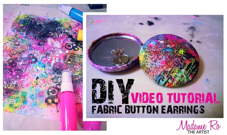 Mixed Media Meets Retro: (80's inspired) DIY Fabric Button Earrings