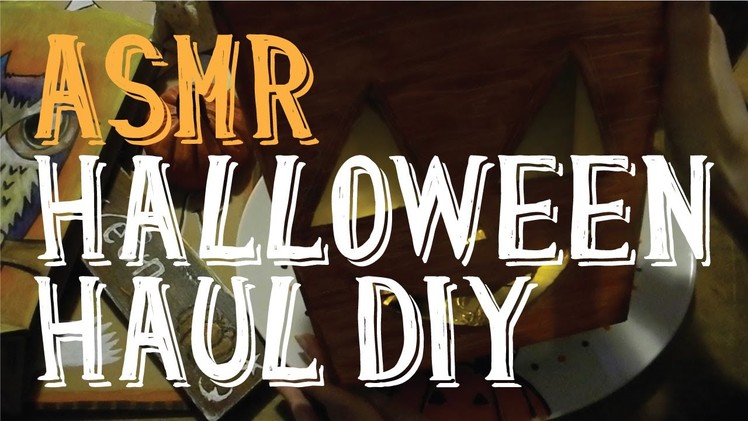 ASMR DIY Halloween Haul 2015 | Whispering | Female | LITTLE WATERMELON