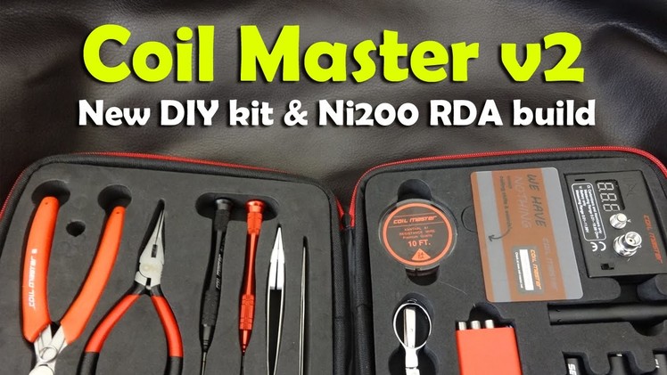Coil Master DIY Kit V2 & Ni200 RDA Build