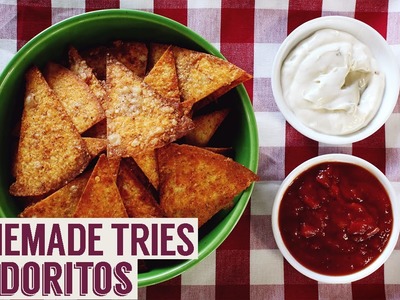 DIY Doritos | Homemade Tries