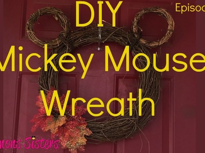 DIY Mickey Mouse Fall Wreath | Episode 108