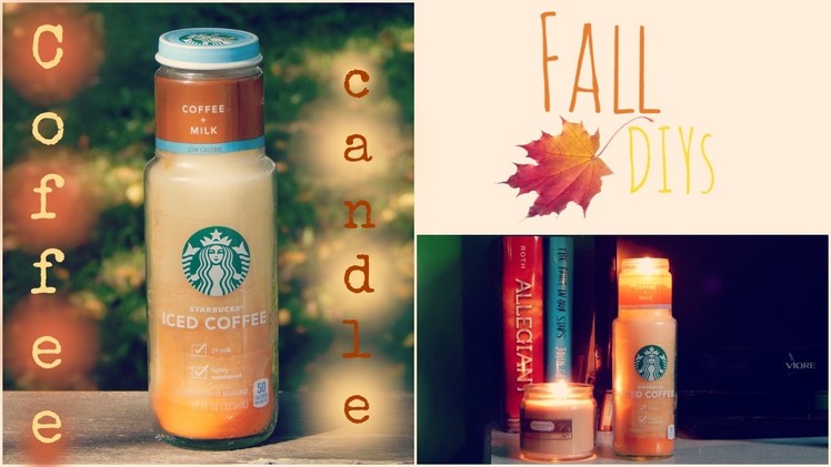 DIY | STARBUCKS COFFEE CANDLE | fall decor