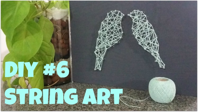 DIY: String Art #HaveFun