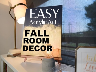 Fall Room Decor | Super Easy DIY Wall Art | Acrylic Art DIY