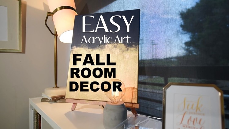 Fall Room Decor | Super Easy DIY Wall Art | Acrylic Art DIY