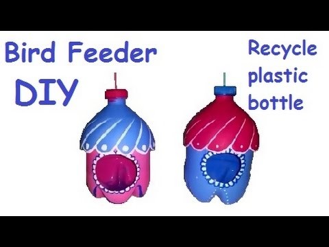DIY Bird Feeder - Recycle plastic bottle