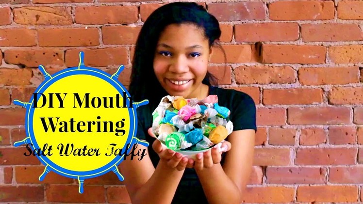 DIY Homemade Candy: Mouth Watering Salt Water Taffy
